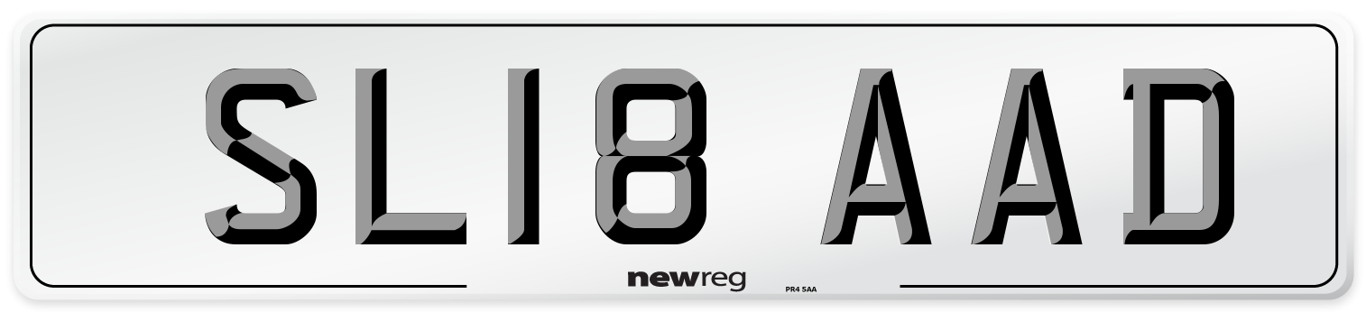 SL18 AAD Number Plate from New Reg